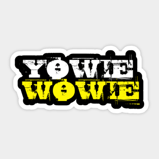 YOWIE WOWIE Sticker